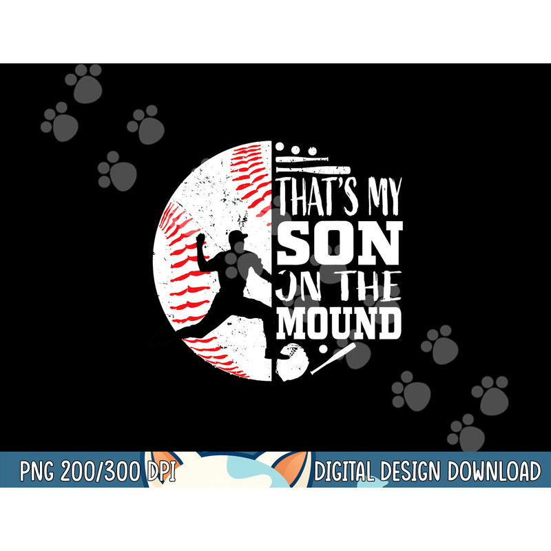 That s My Son Baseball Pitcher Mom Dad Sayings Quote Graphic png, sublimation.jpg
