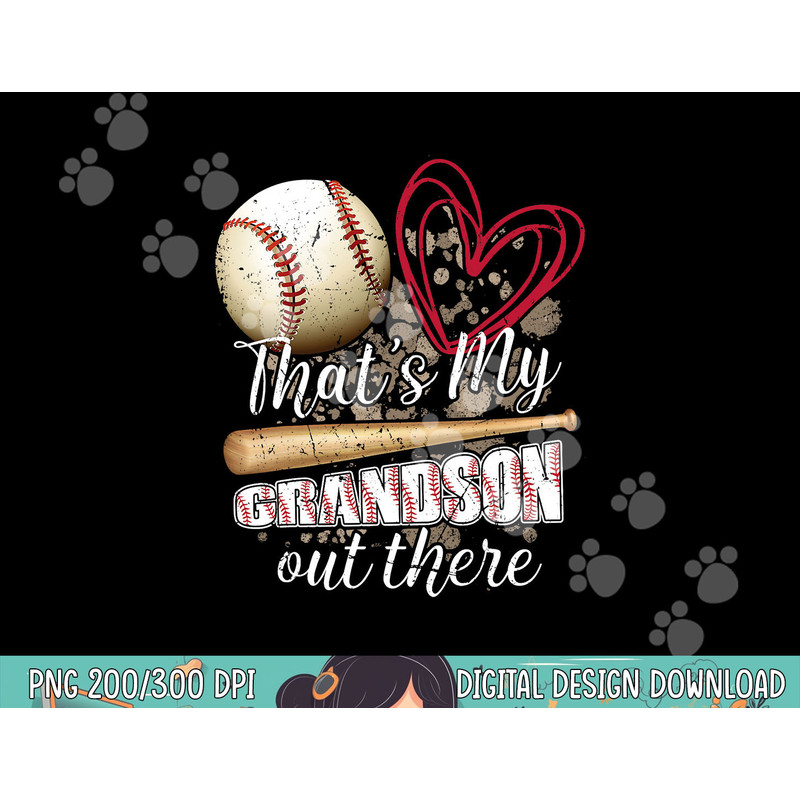 Thats my Grandson Out There Cool Family Baseball Biggest Fan png, sublimation.jpg