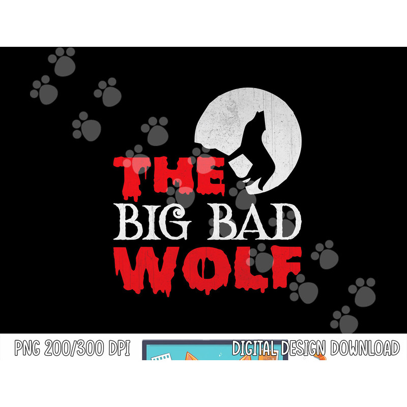 The Big Bad Wolf Halloween Costume Funny Cute Gift png, sublimation copy.jpg