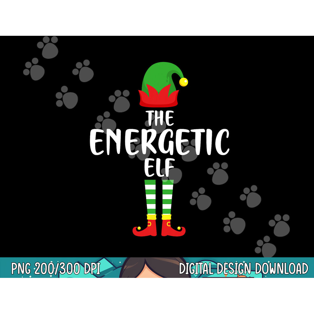 The Energetic Elf Family Matching Group Funny Christmas png, sublimation copy.jpg