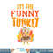 The Funny Turkey Matching Thanksgiving Family Grandpa Uncle png, sublimation copy.jpg