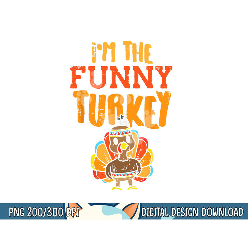 The Funny Turkey Matching Thanksgiving Family Grandpa Uncle png, sublimation copy.jpg