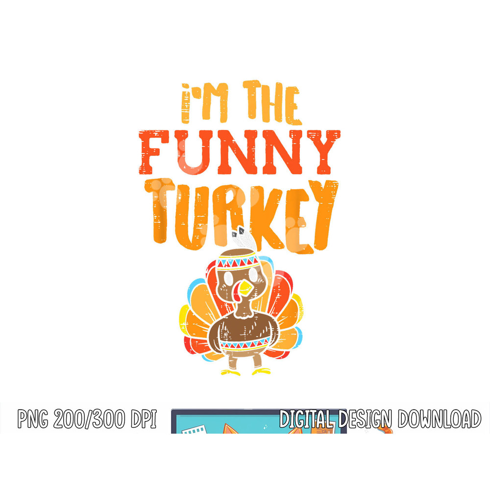 The Funny Turkey Matching Thanksgiving Family Grandpa Uncle png, sublimation copy.jpg