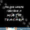 The One Where I Become A Math Teacher Funny Graduation Gift png, sublimation copy.jpg