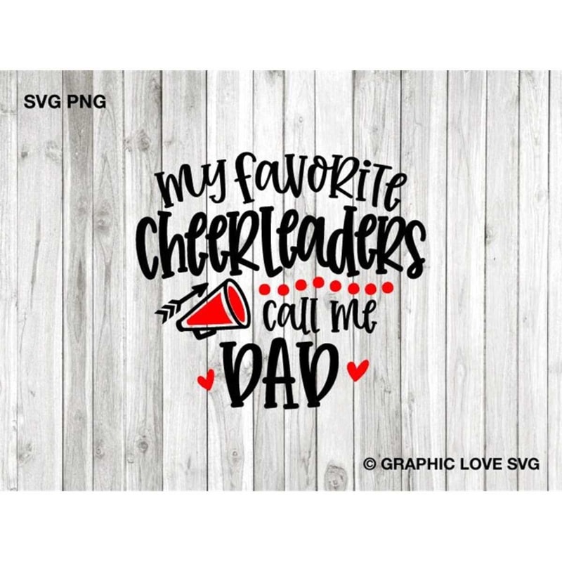 MR-148202313589-cheerleaders-dad-svg-png-my-favorite-cheerleaders-call-me-dad-image-1.jpg