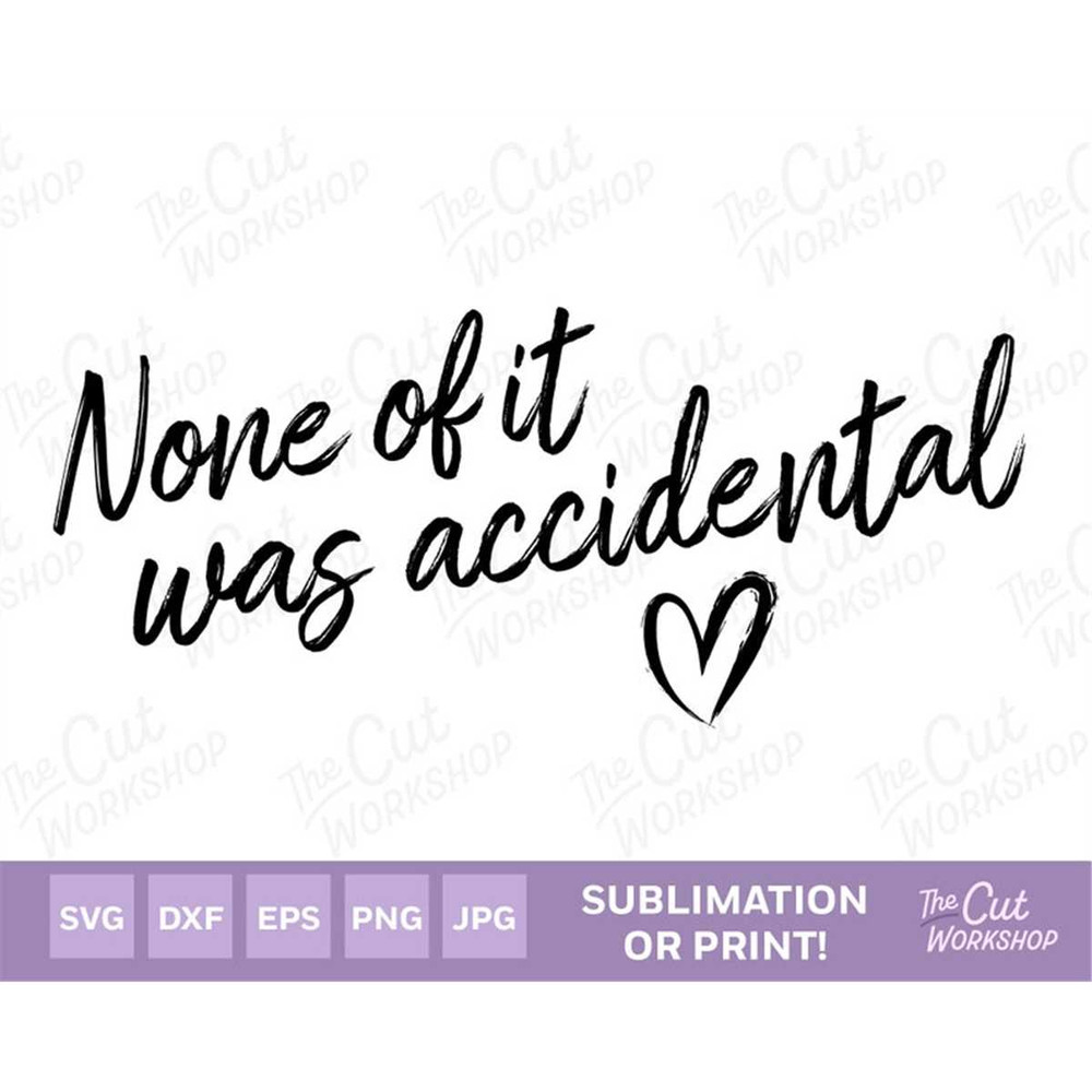 MR-148202314649-none-of-it-was-accidental-script-font-heart-svg-clipart-image-1.jpg