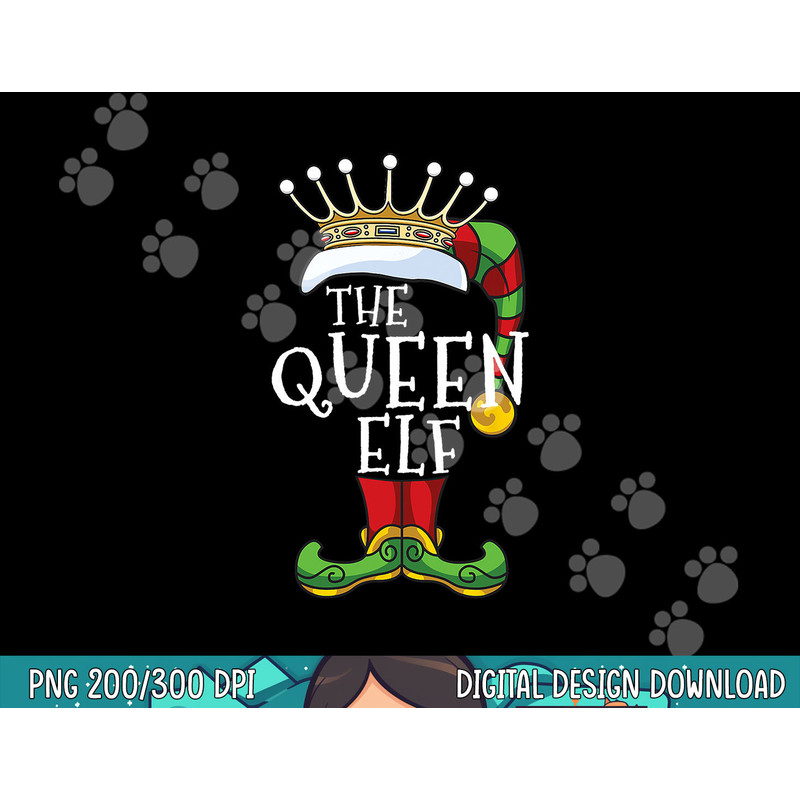 The Queen Elf Family Matching Christmas Group Funny  png, sublimation.jpg