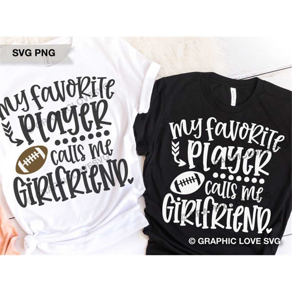 MR-1482023142312-football-girlfriend-svg-my-favorite-player-calls-me-image-1.jpg