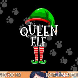 the queen elf family matching group christmas gift women png, sublimation