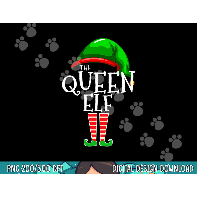 The Queen Elf Family Matching Group Christmas Gift Women png, sublimation.jpg