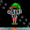 The Queen Elf Family Matching Group Christmas Gift Women  png, sublimation.jpg