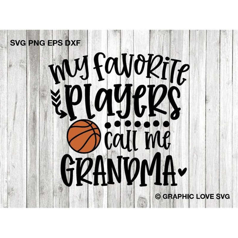 MR-1482023143015-basketball-grandma-svg-my-favorite-players-call-me-grandma-image-1.jpg