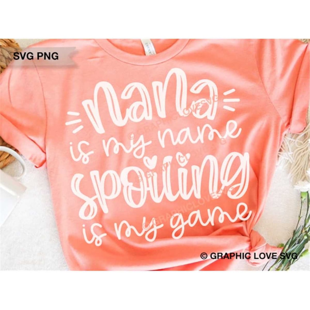 MR-1482023144312-funny-nana-svg-gift-for-nana-png-nana-is-my-name-spoiling-is-image-1.jpg