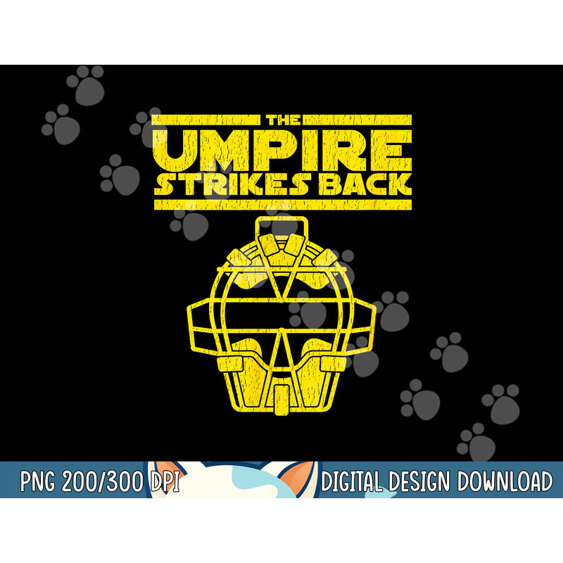 The Umpire Strikes Back Funny Baseball png, sublimation.jpg