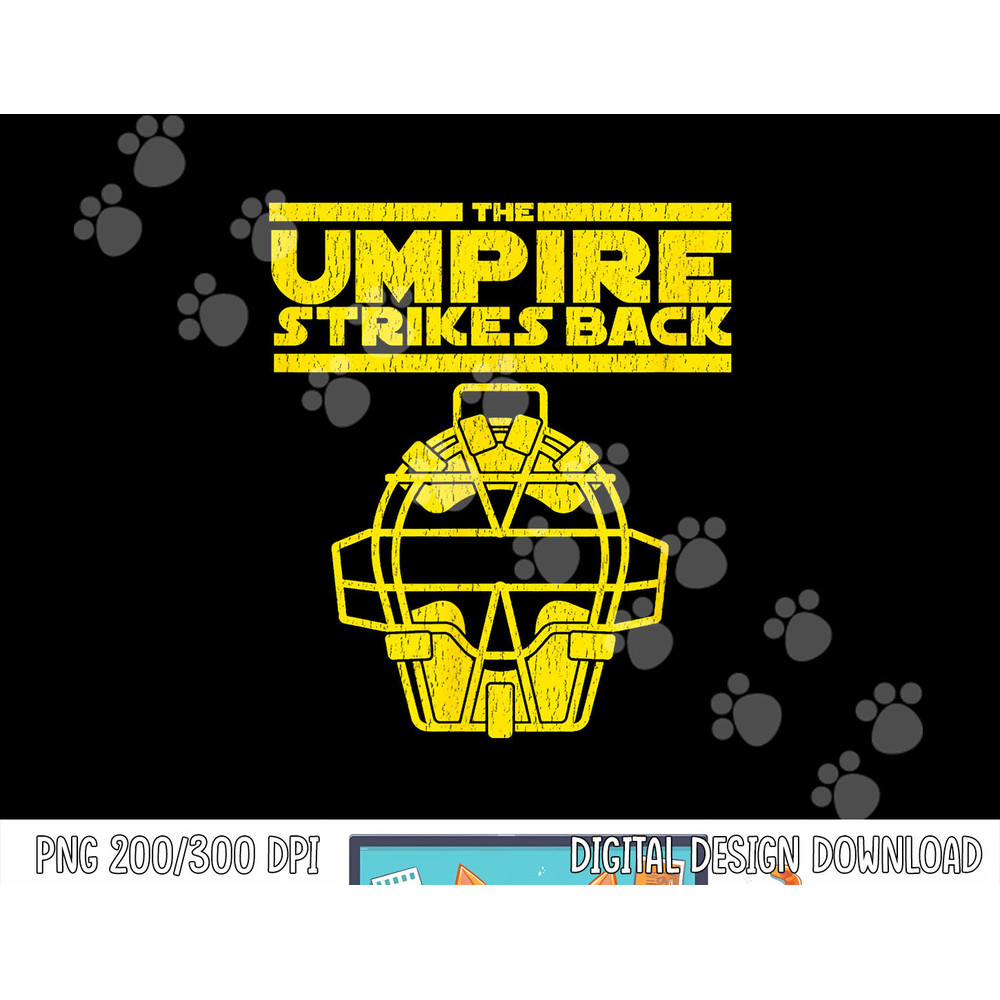 The Umpire Strikes Back Funny Baseball png, sublimation.jpg