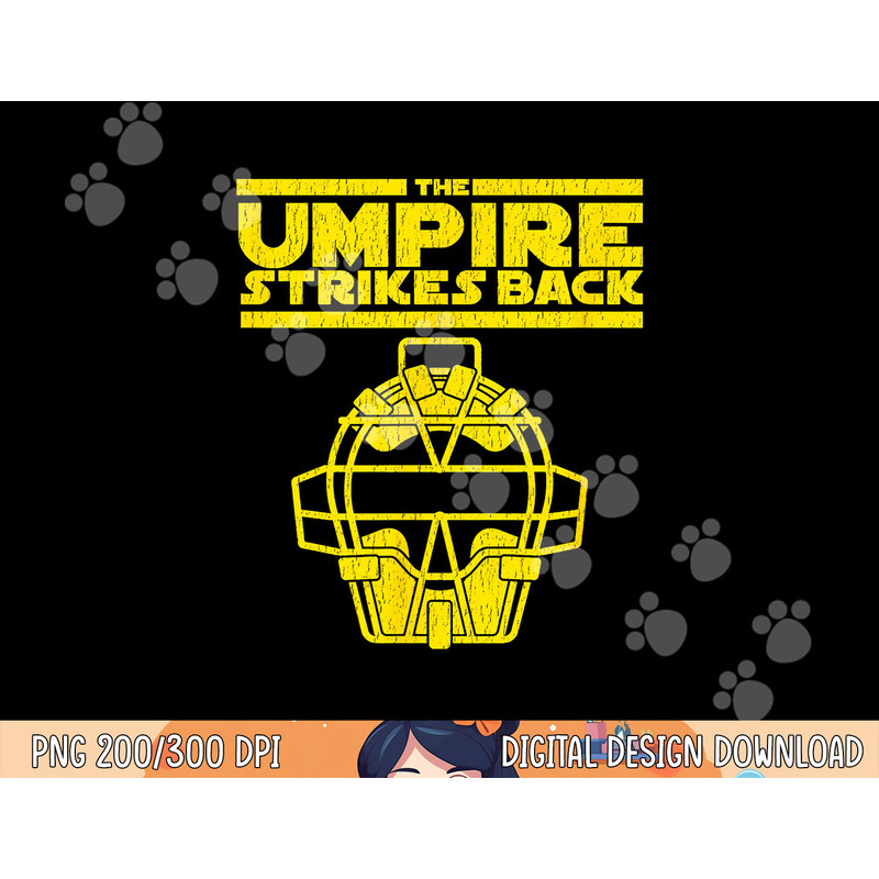 The Umpire Strikes Back Funny Baseball png, sublimation.jpg