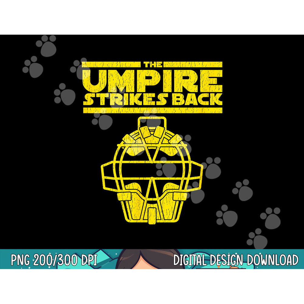 The Umpire Strikes Back Funny Baseball png, sublimation.jpg