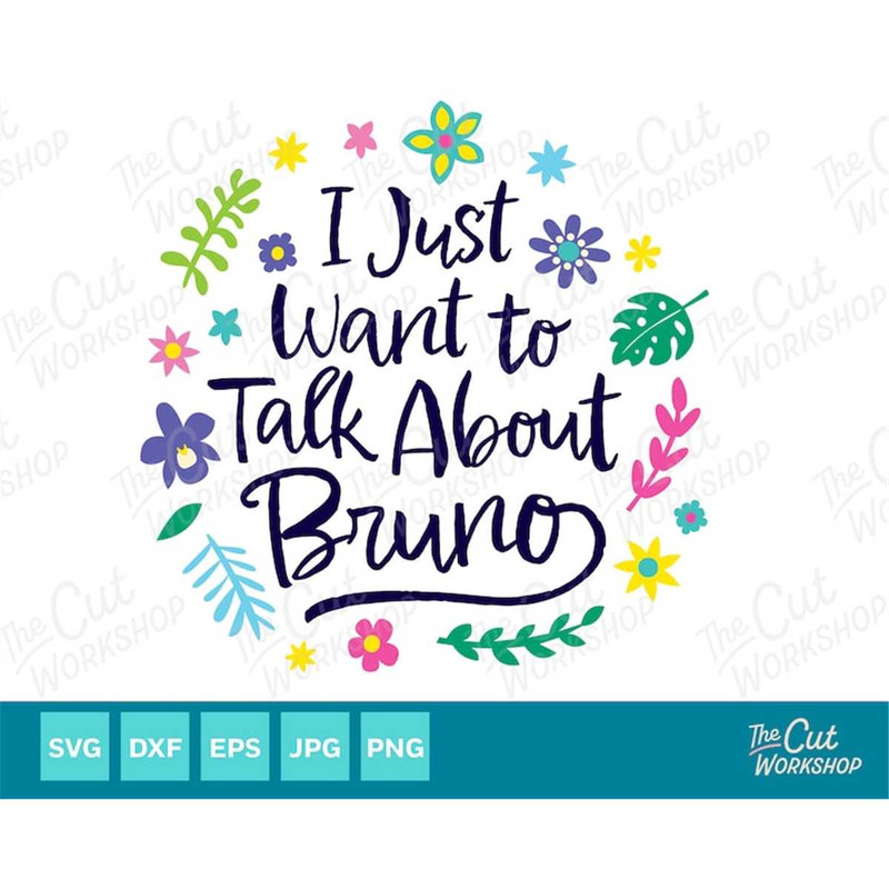 MR-1482023145333-encanto-i-just-want-to-talk-about-bruno-svg-encanto-clipart-image-1.jpg