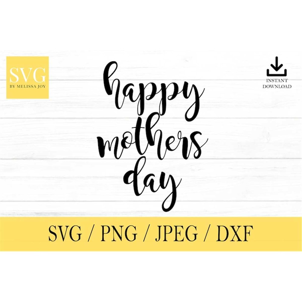 MR-1482023145643-happy-mothers-day-svg-svg-png-dxf-jpeg-digital-download-image-1.jpg