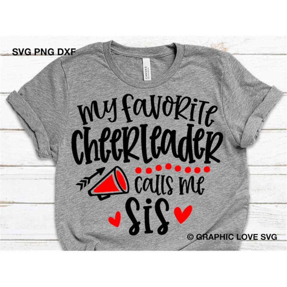 MR-1482023145643-cheerleader-sis-svg-my-favorite-cheerleader-calls-me-sis-svg-image-1.jpg