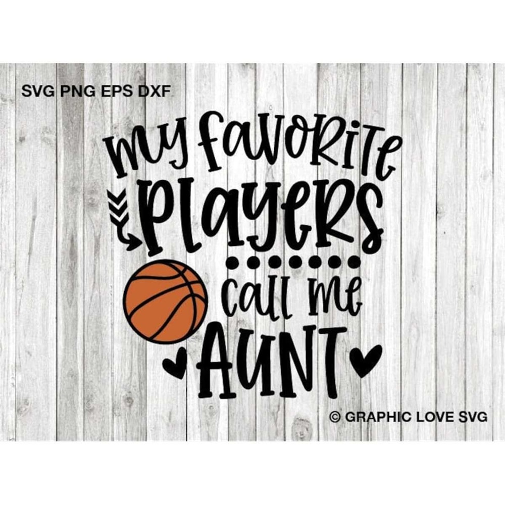 MR-148202315158-basketball-aunt-svg-my-favorite-players-call-me-aunt-svg-image-1.jpg