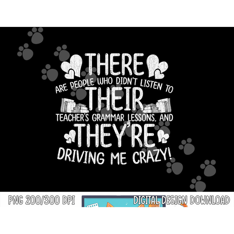 There Their They re Grammar Teacher Quotes png, sublimation copy.jpg