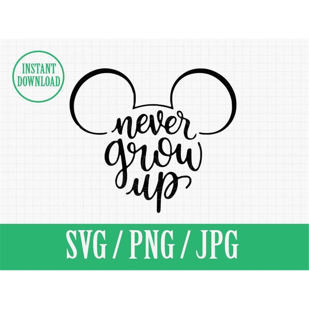 MR-1482023153033-never-grow-up-peter-pan-disneyland-svg-png-jpg-instant-image-1.jpg