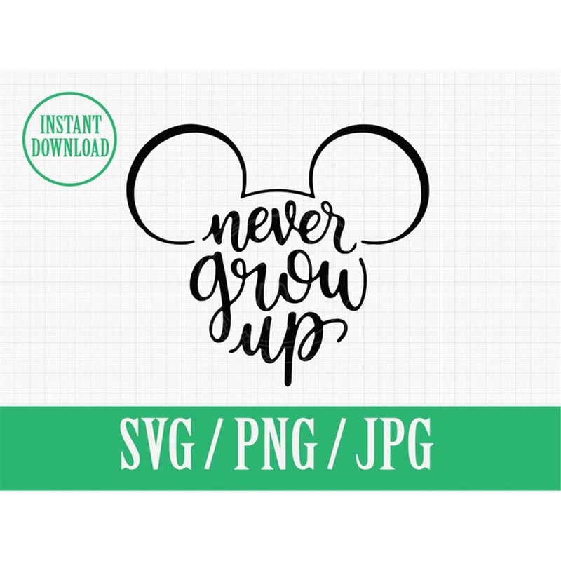 MR-1482023153033-never-grow-up-peter-pan-disneyland-svg-png-jpg-instant-image-1.jpg