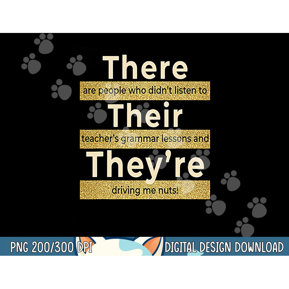 There Their They re T shirt English Grammar Funny Teacher png, sublimation copy.jpg
