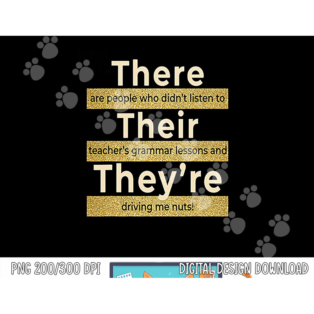 There Their They re T shirt English Grammar Funny Teacher png, sublimation copy.jpg