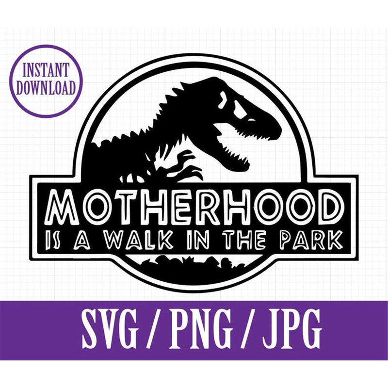 MR-1482023153335-motherhood-is-a-walk-in-the-park-jurassic-park-inspired-image-1.jpg