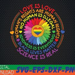 love is love science is real kindness is everything lgbt svg, eps, png, dxf, digital download