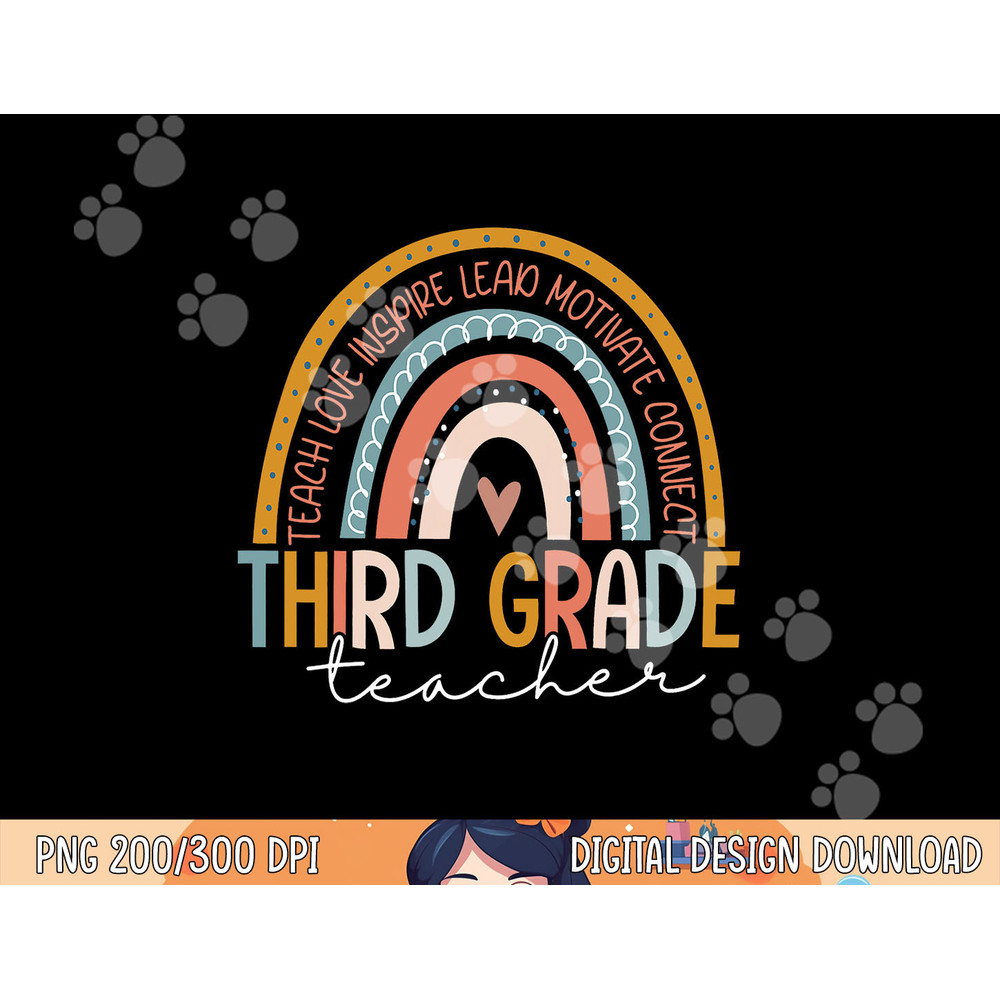 Third Grade Teacher Teach Love Inspire Boho Rainbow png, sublimation copy.jpg