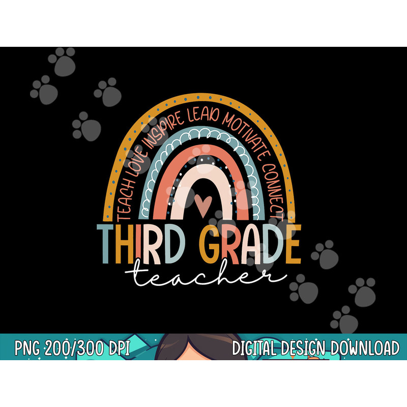 Third Grade Teacher Teach Love Inspire Boho Rainbow png, sublimation copy.jpg