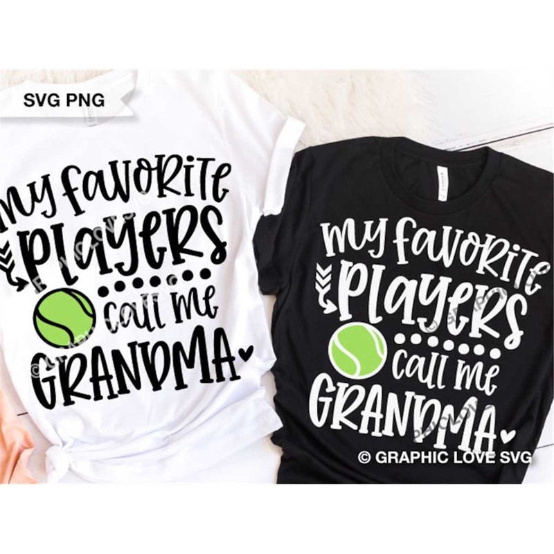 MR-1482023164627-tennis-grandma-svg-my-favorite-players-call-me-grandma-svg-image-1.jpg