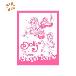 Vintage Dolly The Original Cowgirl Barbie SVG File For Cricut