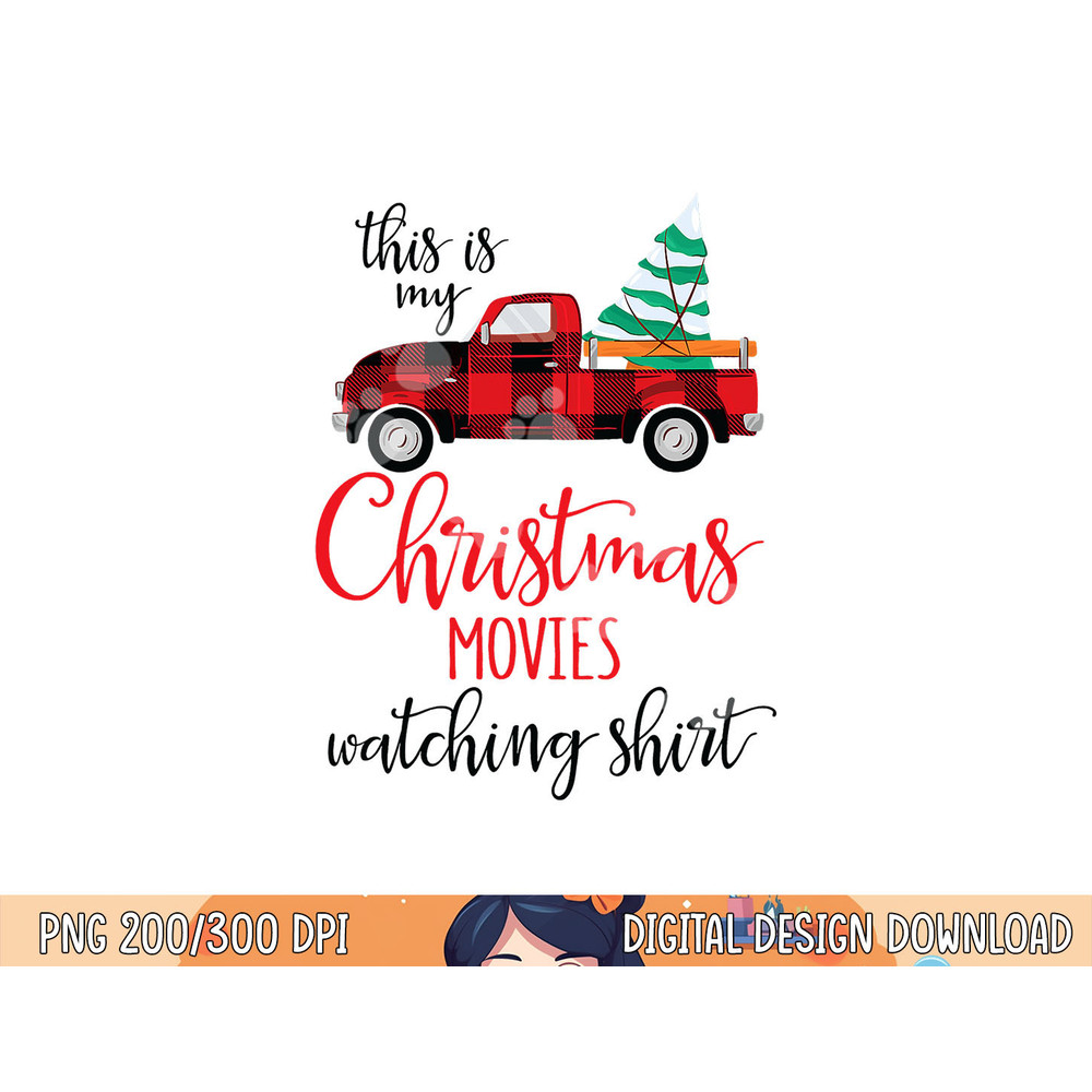 This Is My Christmas Movies Watching Shirt Xmas Movie png,sublimation copy.jpg