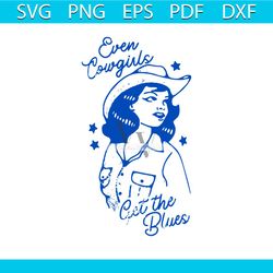 retro even cowgirls get the blues western svg file for cricut