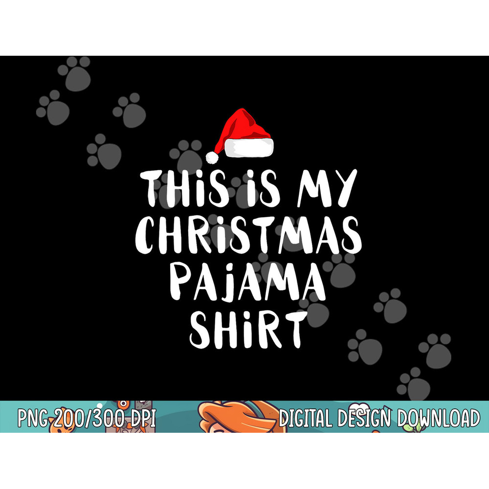 This Is My Christmas Pajama Shirt Funny T Shirts copy.jpg