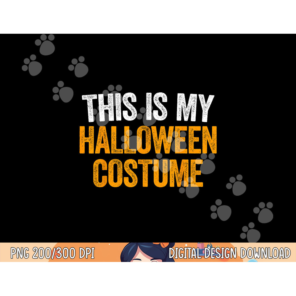 This Is My Halloween Costume png, sublimation png, sublimation copy.jpg