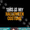 This Is My Halloween Costume png, sublimation png, sublimation copy.jpg