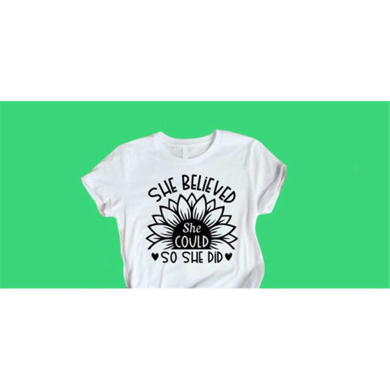 MR-1482023175132-she-believed-she-could-so-she-did-svgmotivation-quote-svg-image-1.jpg