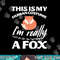 This Is My Human Costume I m Really A Fox Tee png, sublimation copy.jpg