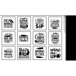 wine quotes svg bundle, funny wine bundle svg, wine svg, wine lovers, wine decal, wine sayings, wine glass svg, drinking