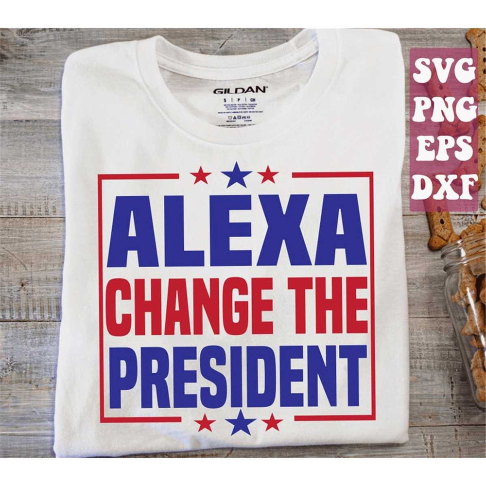 MR-148202318311-alexa-change-the-president-svg-president-png-political-svg-image-1.jpg
