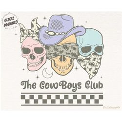 western cowboy png, the cowboys club png, skeleton png, retro western png, boho png, western sublimation, cowboy png, di