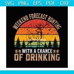 weekend forecast hunting with a chance of drinking svg, christmas svg