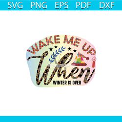 wake me up when winter is over svg, christmas svg, winter svg
