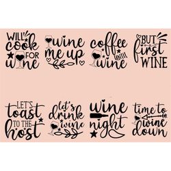 Wine SVG Bundle, Funny Wine Bundle SVG, Wine Svg, Wine Lovers, Wine Decal, Wine Sayings, Wine Glass Svg, Drinking, Wine
