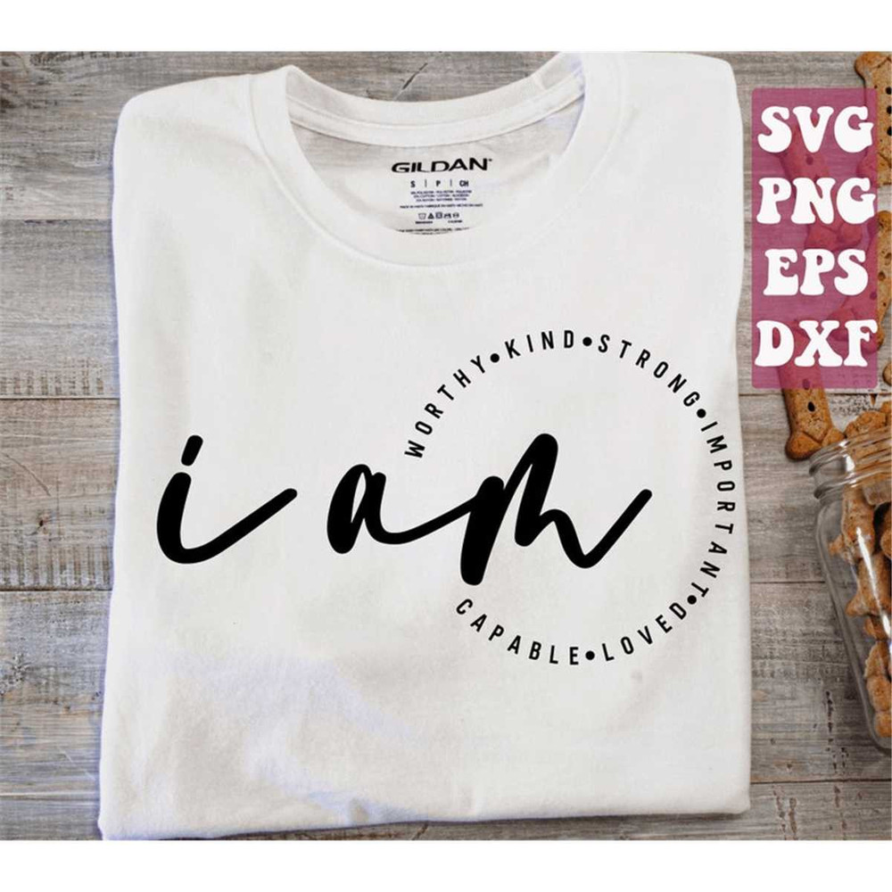 MR-148202318959-i-am-kind-strong-important-brave-capable-loved-worthy-svg-image-1.jpg